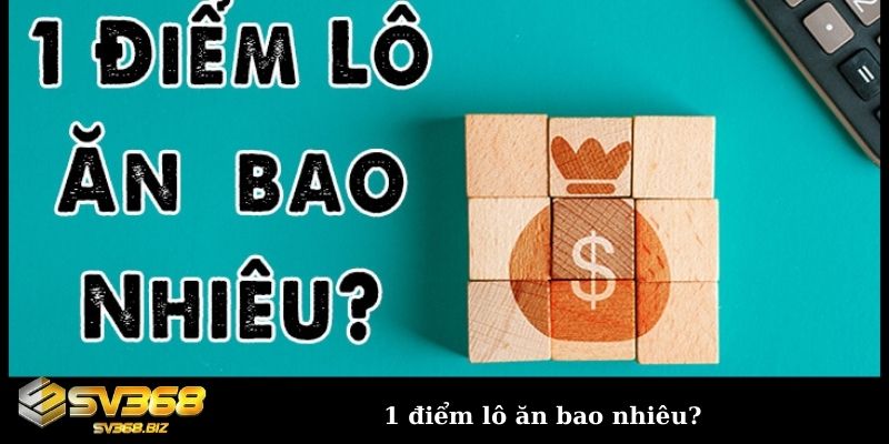 1 điểm lô bao nhiêu tiền? Cách tính điểm lô cực chuẩn 2024 1 Cách tính 1 điểm lô tại đài Nam