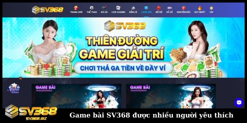 Game bài SV368 được nhiều người yêu thích