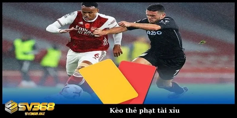 Kèo thẻ phạt là gì? Tìm hiểu chi tiết về kèo phạt bóng đá 3 Kèo thẻ phạt tài xỉu hấp dẫn, dễ chơi